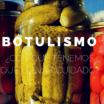 Enfermedades transmitidas por alimentos: Botulismo